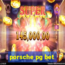 porsche pg bet